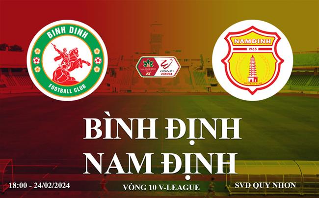 Truc tiep Binh dinh vs Nam dinh link xem V-League 2024